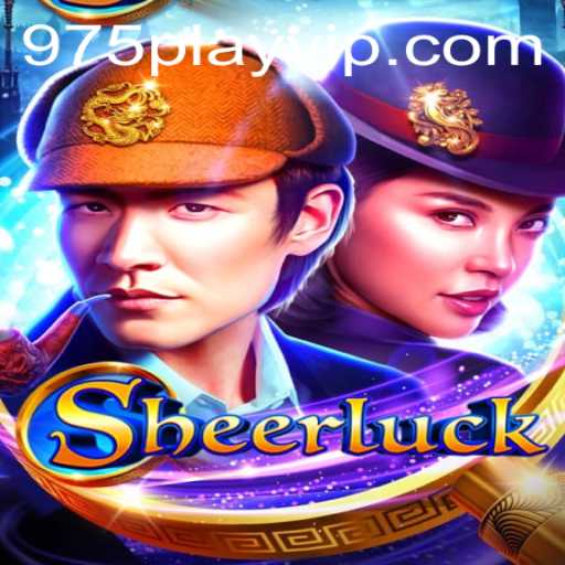 Dive into the World of Sheerluck with 975play
